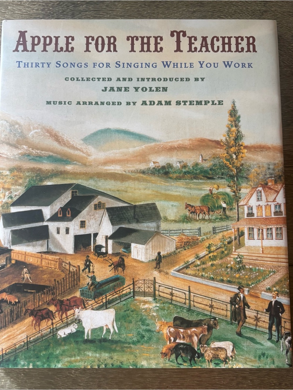 Apple for the Teacher: Thirty Songs for Singing While You Work - Stemple & Yolen